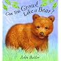 Can You Growl Like a Bear?