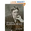 William Randolph Hearst: The Early Years, 1863-1910