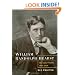 William Randolph Hearst: The Early Years, 1863-1910