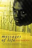 Messages of Life from Death Row