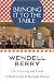 Books : by Michael Pollan,by Wendell Berry Bringing It to the Table: On Farming and Food(text only)[Paperback]2009