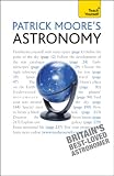 Patrick Moore's Astronomy: Teach Yourself: Teach Yourself