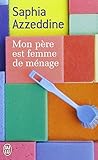 Mon Pere Est Femme De Menage (French Edition)