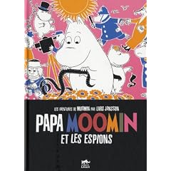 Papa Moomin et les Espions