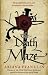 The Death Maze (Mistress of the Art of Death, #2)