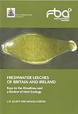 Freshwater leeches of Britain and Ireland : keys to the Hirudinea and a review of their ecology