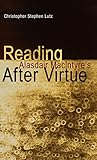Reading Alasdair MacIntyre's After Virtue