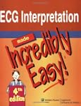 ECG Interpretation Made Incredibly Ea...