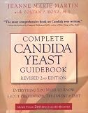 Complete Candida Yeast Guidebook, Revised 2nd Edition: Everything You Need to Know About Prevention, Treatment & Diet