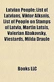 Latvian People: List of Latvians, Viktor Alksnis, List of People on Stamps of Latvia, Martin Latsis, Valerian Abakovsky, Viestards, Mi-