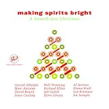 Making Spirits Bright: A Smooth Jazz Christmas
