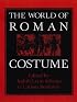 The World of Roman Costume (Wisconsin Studies in Classics)