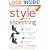 Style on a Shoestring: Develop Your Cents of Style and Look Like a Million without Spending a Fortune