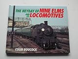 The heyday of Nine Elms and its locomotives