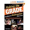 Making the Grade: Everything Your Kindergartener Needs to Know