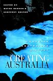 Creating Australia: Changing Australian history