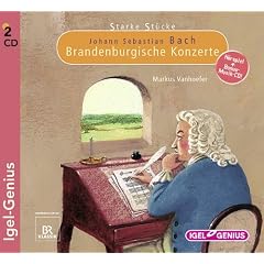 Starke St�cke. Johann Sebastian Bach - Brandenburgische Konzerte