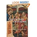 Contested Treasure: Jews and Authority in the Crown of Aragon (Iberian Encounter and Exchange, 475-1755)