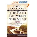 The Path between Seas: The Creation of the Panama Canal, 1870-1914