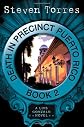 Death in Precinct Puerto Rico: Book Two