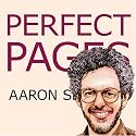Perfect Pages: Self Publishing with Microsoft Word, or How to Design Your Own Book for Desktop Publishing and Print on Demand (Word 97-2003 for Windows, Word 2004 for Mac)