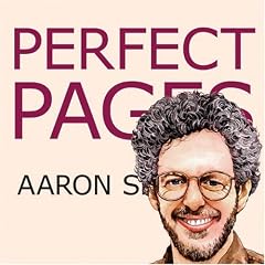 Perfect Pages: Self Publishing with Microsoft Word, or How to Design Your Own Book for Desktop Publishing and Print on Demand (Word 97-2003 for Windows, Word 2004 for Mac)