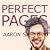 Perfect Pages: Self Publishing with Microsoft Word, or How to Design Your Own Book for Desktop Publishing and Print on Demand (Word 97-2003 for Windows, Word 2004 for Mac)