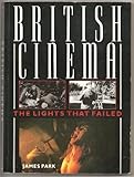 British cinema : the lights that failed