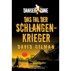 Danger Zone 03: Das Tal der Schlangenkrieger