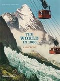 The world in 1900 : a colour portrait