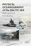 Physical Oceanography of the Baltic Sea (Springer Praxis Books / Geophysical Sciences)