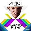 Avicii Presents Strictly Miami