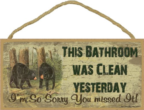 This Bathroom Was Clean Yesterday Black Bear Bath Sign Plaque Cabin Decor 5