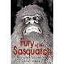 Fury Of The Sasquatch: The Sasquatch Encounters Three