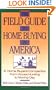 Field Guide to Home Buying in America