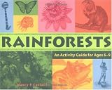 Rainforests: An Activity Guide for Ages 6-9