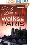Frommer's 24 Great Walks in Paris