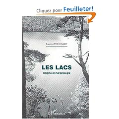 Les lacs. origine et morphologie
