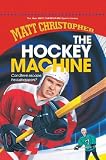 Hockey Machine (New Matt Christopher Sports Library)