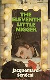 The eleventh little nigger