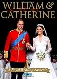 William & Catherine : a royal wedding souvenir