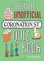 The Ultimate Unofficial Coronation Street Quiz