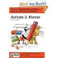 Aufsatz 3. Klasse. Geschichten erz�hlen - Sachtexte schreiben