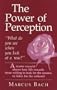The Power of Perception