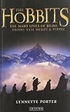 Hobbits : the many lives of Bilbo, Frodo, Sam, Merry and Pippin