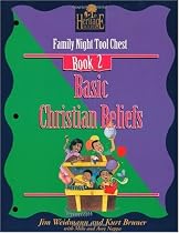 Basic Christian Beliefs: Family Nights Tool Chest (A Heritage Builders Book : Family Night Tool Chest Book 2)