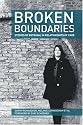Broken Boundaries: Stories of Betrayal in Relationships of Care