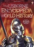 The Usborne encyclopedia of world history