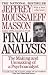Final Analysis: The Making and Unmaking of a Psychoanalyst