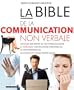 La Bible de la communication non verbale